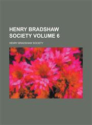Henry Bradshaw Society Volume 6,1236909577,9781236909572