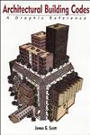 Architectural Building Codes A Graphic Reference,0471286559,9780471286554