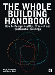 The Whole Building Handbook: How to Design Healthy, Efficient and Sustainable Buildings,1844075230,9781844075232