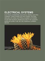 Electrical systems Electrical standards, Electrical wiring, Electric current, Three-phase electric power, Voltage, Ground, Zip-cord,1156453321,9781156453322