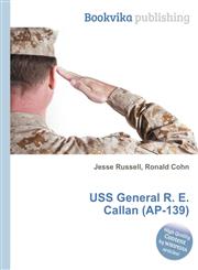 USS General R. E. Callan (AP-139),5511433195,9785511433196
