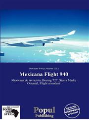 Mexicana Flight 940,6136310627,9786136310626