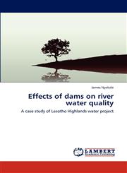 Effects of dams on river water quality,365917341X,9783659173417