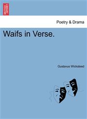 Waifs in Verse.,1241072019,9781241072018