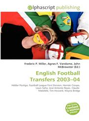 English Football Transfers 2003-04,613557440X,9786135574401