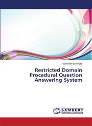 Restricted Domain Procedural Question Answering System,3659536490,9783659536496