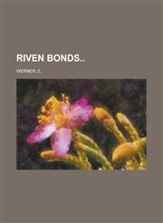 Riven Bonds Volume II,1236693523,9781236693525