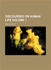 Discourses on human life Volume 1,1152234552,9781152234550