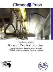 Kassel Central Station,6200829047,9786200829047