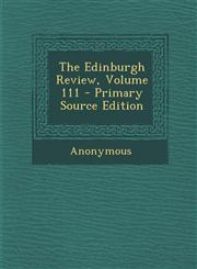 Edinburgh Review, Volume 111,1287689027,9781287689027