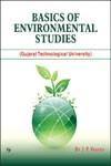 Basics of Environmental Studies (Gujarat Technological University) 1st Edition,8131806758,9788131806753