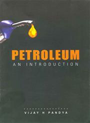 Petroleum An Introduction 1st Edition,8123759983,9788123759982