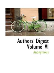 Authors Digest Volume VI,1117093409,9781117093406