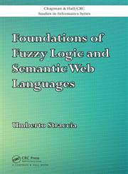 Foundations of Fuzzy Logic and Semantic Web Languages 1st Edition,1439853479,9781439853474