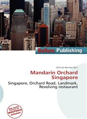 Mandarin Orchard Singapore,6137039358,9786137039359