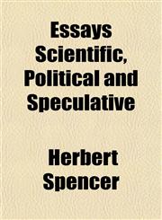 Essays Scientific, Political and Speculative,1151051861,9781151051868