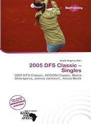 2005 DFS Classic - Singles,6137423468,9786137423462