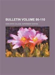 Bulletin Volume 86-110,113082098X,9781130820980