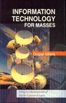 Information Technology for Masses A Key to Development of North-Eastern Region 1st Edition,8180692485,9788180692482