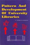 Pattern and Development of University Libraries,8170001765,9788170001768