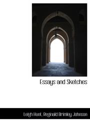 Essays and Sketches,1116373149,9781116373141