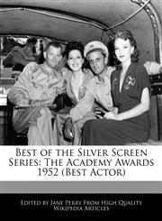 Best of the Silver Screen Series The Academy Awards 1952 (Best Actor),1170063632,9781170063637