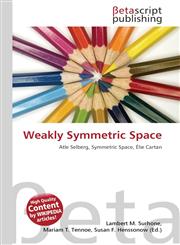 Weakly Symmetric Space,6131172862,9786131172861