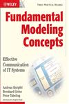 Fundamental Modeling Concepts Effective Communication of IT Systems,047002710X,9780470027103