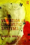 Variation in Linguistic Systems,041599067X,9780415990677