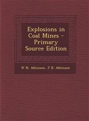 Explosions in Coal Mines,1289558582,9781289558581