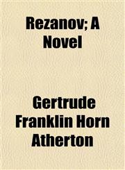 Rezánov; A Novel,1151141100,9781151141101