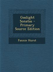 Gaslight Sonatas - Primary Source Edition,1289454035,9781289454036