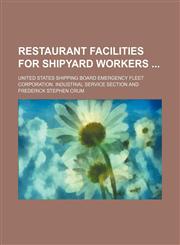 Restaurant facilities for shipyard workers,1130915735,9781130915730