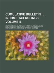 Cumulative Bulletin  Income Tax Rulings Volume 4,1236760182,9781236760180