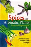 Spices and Aromatic Plants Status and Improvement,8171326439,9788171326433