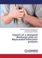 Impact of a Designed Discharge Plan on Myocardial Infarction Patients,3659245917,9783659245916