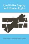 Qualitative Inquiry and Human Rights,1598745379,9781598745375