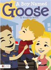 A Boy Named Goose,1613465203,9781613465202
