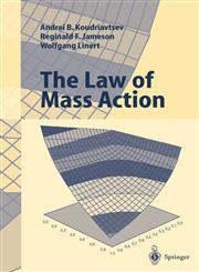 The Law of Mass Action,3540410783,9783540410782