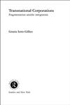 Transnational Corporations: Fragmentation amidst Integration (Routledge Studies in International Business and the World Economy),041543971X,9780415439718