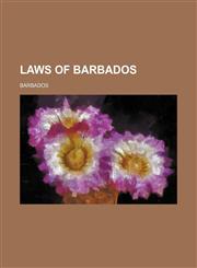 Laws of Barbados,1130439402,9781130439403
