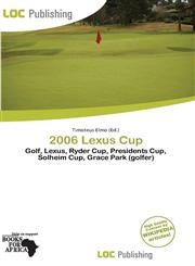 2006 Lexus Cup,6138376196,9786138376194