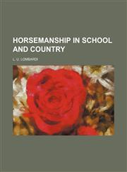 Horsemanship in school and country,1151715638,9781151715630