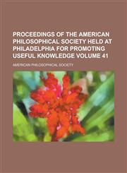 Proceedings of the American Philosophical Society Held at Philadelphia for Promoting Useful Knowledge (Volume 29),1153105454,9781153105453