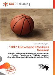 1997 Cleveland Rockers Season,6201978062,9786201978065
