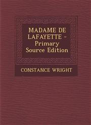 MADAME DE LAFAYETTE - Primary Source Edition,1295657899,9781295657896