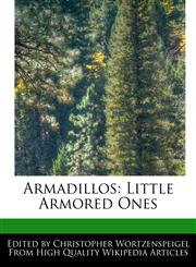 Armadillos Little Armored Ones,1241699801,9781241699802