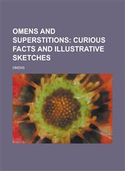 Omens and superstitions,1236571622,9781236571625
