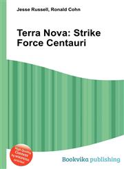 Terra Nova Strike Force Centauri,5510548274,9785510548273