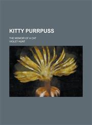 Kitty Purrpuss; The Memoir of a Cat,1236737350,9781236737359